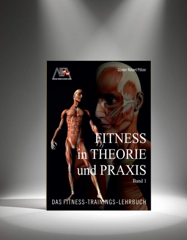 Fitness in Theorie und Praxis Band 1